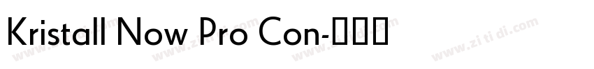 Kristall Now Pro Con字体转换 Kristall Now Pro Con字体转换